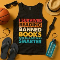 I Survived Reading Banned Books And All I Got Was Smarter Tank Top