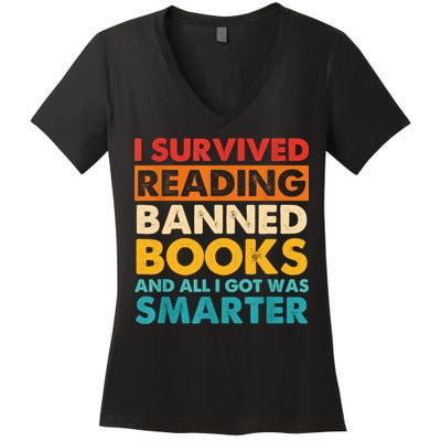 I Survived Reading Banned Books And All I Got Was Smarter Women's V-Neck T-Shirt