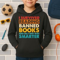 I Survived Reading Banned Books And All I Got Was Smarter Kids Hoodie