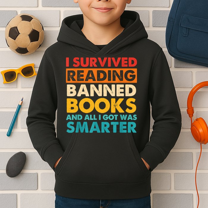 I Survived Reading Banned Books And All I Got Was Smarter Kids Hoodie