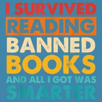 I Survived Reading Banned Books And All I Got Was Smarter V-Neck T-Shirt