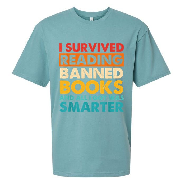 I Survived Reading Banned Books And All I Got Was Smarter Sueded Cloud Jersey T-Shirt