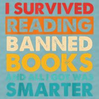 I Survived Reading Banned Books And All I Got Was Smarter Sueded Cloud Jersey T-Shirt