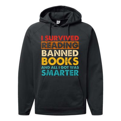 I Survived Reading Banned Books And All I Got Was Smarter Performance Fleece Hoodie