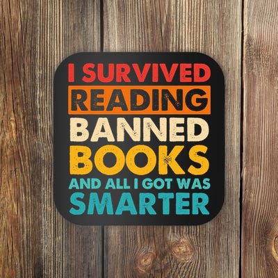 I Survived Reading Banned Books And All I Got Was Smarter Coaster