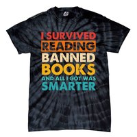 I Survived Reading Banned Books And All I Got Was Smarter Tie-Dye T-Shirt