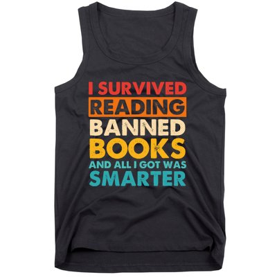 I Survived Reading Banned Books And All I Got Was Smarter Tank Top