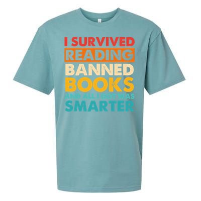 I Survived Reading Banned Books And All I Got Was Smarter Sueded Cloud Jersey T-Shirt