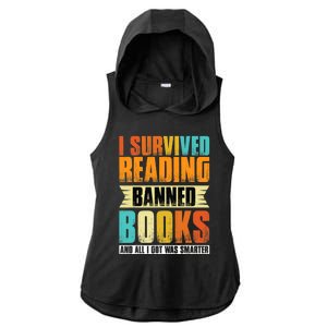 I Survived Reading Banned Books And All I Got Was Smarter Ladies PosiCharge Tri-Blend Wicking Draft Hoodie Tank