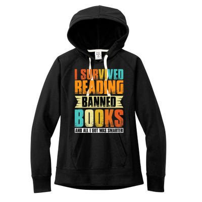 I Survived Reading Banned Books And All I Got Was Smarter Women's Fleece Hoodie