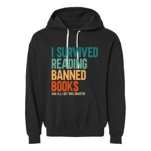 I Survived Reading Banned Books Book Lover Bookaholic Garment-Dyed Fleece Hoodie