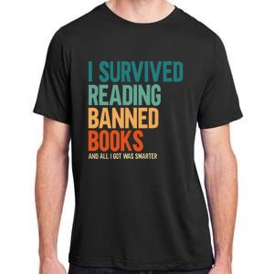 I Survived Reading Banned Books Book Lover Bookaholic Adult ChromaSoft Performance T-Shirt