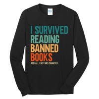 I Survived Reading Banned Books Book Lover Bookaholic Tall Long Sleeve T-Shirt