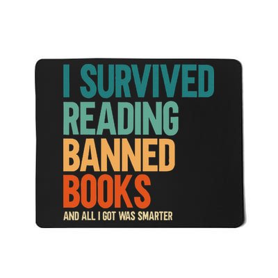 I Survived Reading Banned Books Book Lover Bookaholic Mousepad