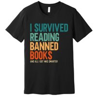 I Survived Reading Banned Books Book Lover Bookaholic Premium T-Shirt