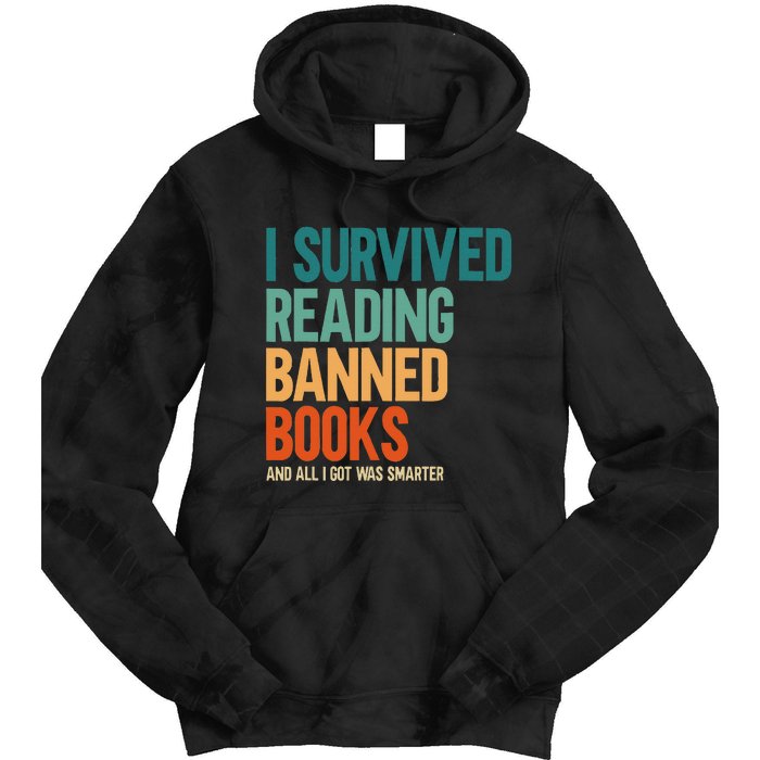 I Survived Reading Banned Books Book Lover Bookaholic Tie Dye Hoodie