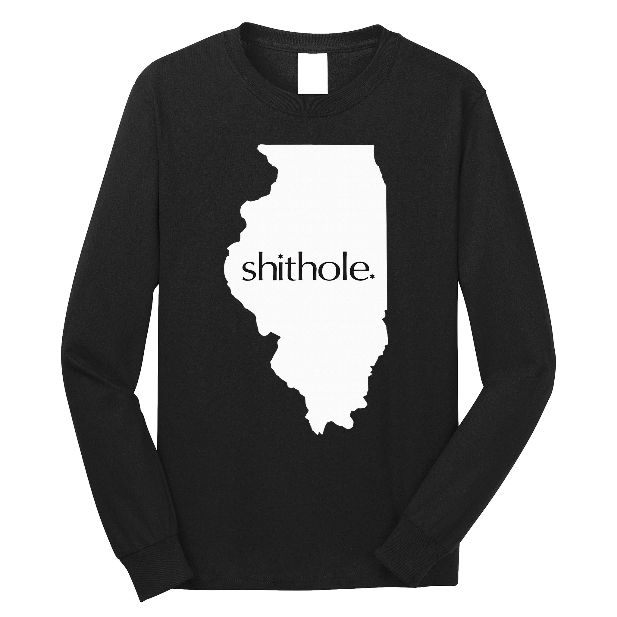 Illinois Shithole Shithole Gear Standard Long Sleeve Shirt