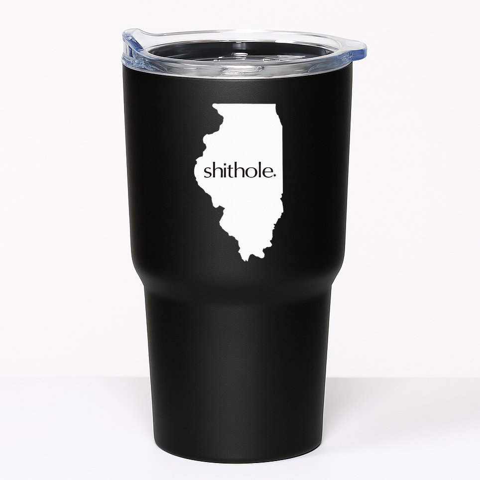Illinois Shithole Shithole Gear Standard Tumbler