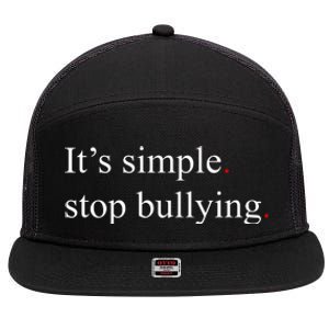 Its Simple Stop Bullying Anti Bully 7 Panel Mesh Trucker Snapback Hat