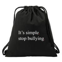 Its Simple Stop Bullying Anti Bully Drawstring Bag