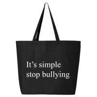 Its Simple Stop Bullying Anti Bully 25L Jumbo Tote