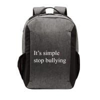 Its Simple Stop Bullying Anti Bully Vector Backpack