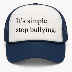 Its Simple Stop Bullying Anti Bully Trucker Hat