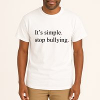 Its Simple Stop Bullying Anti Bully Tall T-Shirt