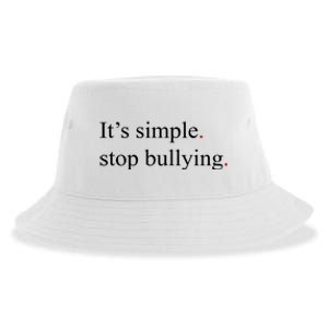 Its Simple Stop Bullying Anti Bully Sustainable Bucket Hat