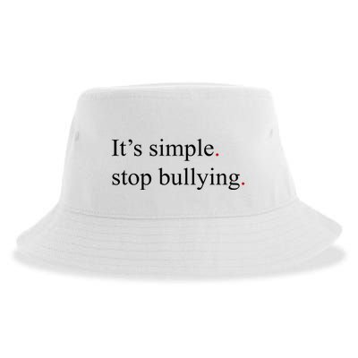Its Simple Stop Bullying Anti Bully Sustainable Bucket Hat