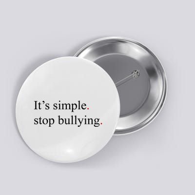 Its Simple Stop Bullying Anti Bully Button