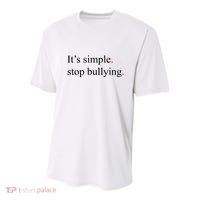 Its Simple Stop Bullying Anti Bully Youth Performance Sprint T-Shirt