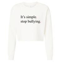 Its Simple Stop Bullying Anti Bully Cropped Pullover Crew