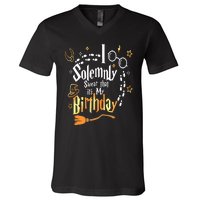 I Solemnly Swear That Its My Birthday Funny V-Neck T-Shirt