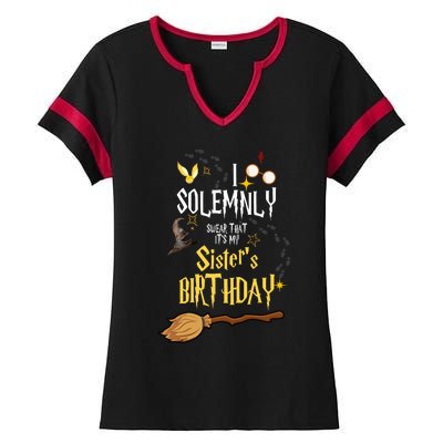 I Solemnly Swear That It's My Sister's Birthday Ladies Halftime Notch Neck Tee