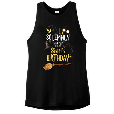 I Solemnly Swear That It's My Sister's Birthday Ladies PosiCharge Tri-Blend Wicking Tank