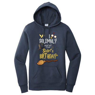 I Solemnly Swear That It's My Sister's Birthday Women's Pullover Hoodie