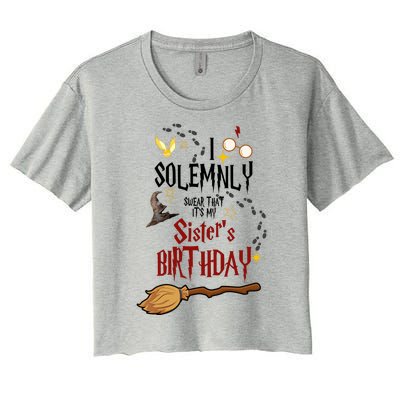 I Solemnly Swear That It's My Sister's Birthday Women's Crop Top Tee