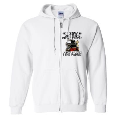 I Sew So I Dont Choke People Sewing Machine Black Cat Full Zip Hoodie