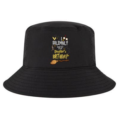 I Solemnly Swear That It's My Daughter's Birthday Cool Comfort Performance Bucket Hat