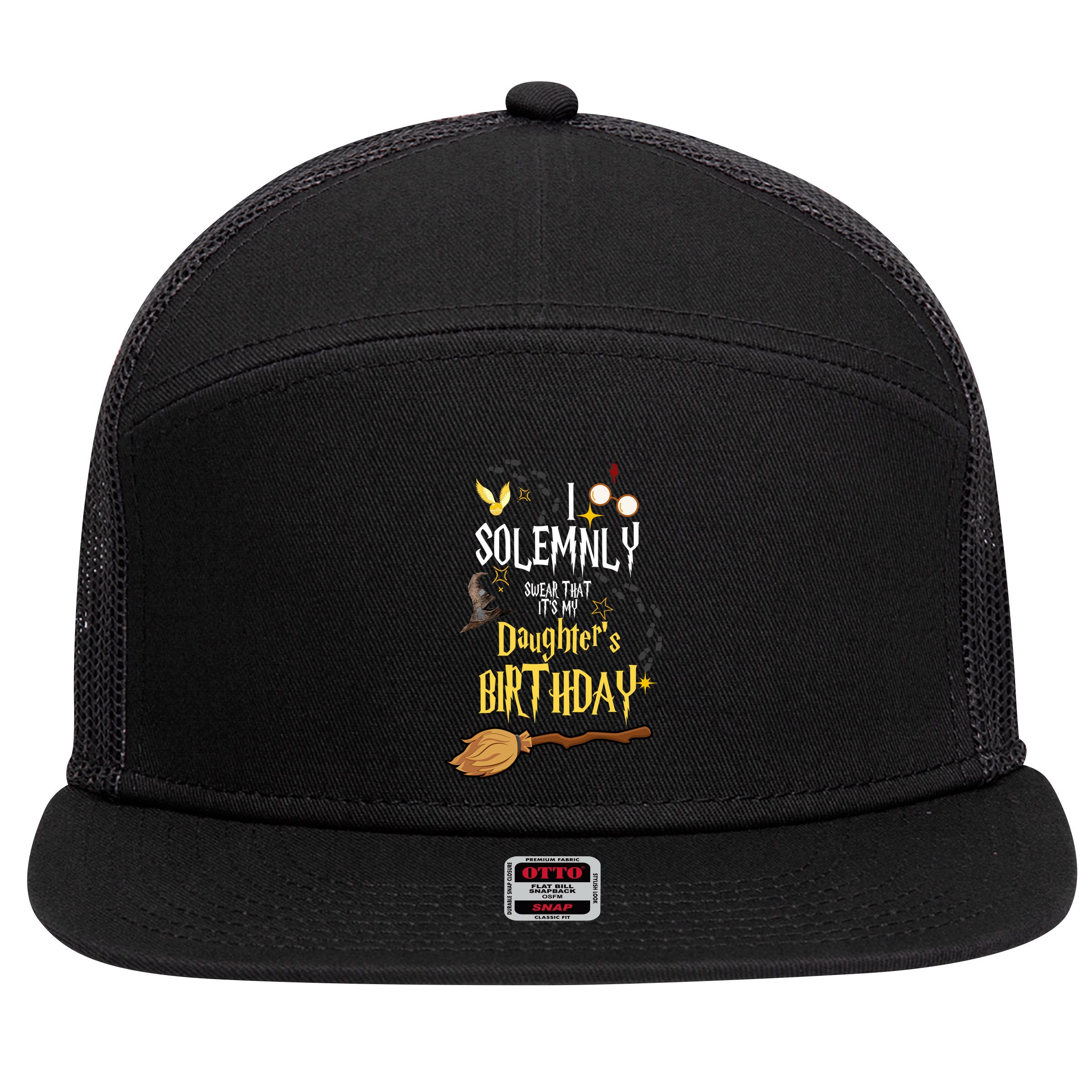 I Solemnly Swear That It's My Daughter's Birthday 7 Panel Mesh Trucker Snapback Hat