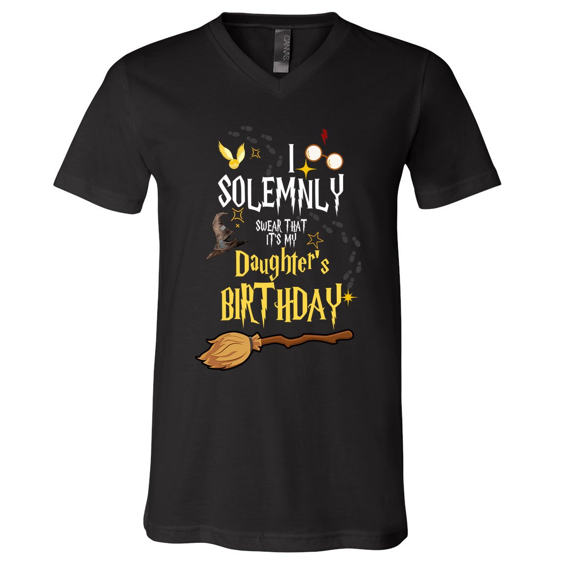 I Solemnly Swear That It's My Daughter's Birthday V-Neck T-Shirt