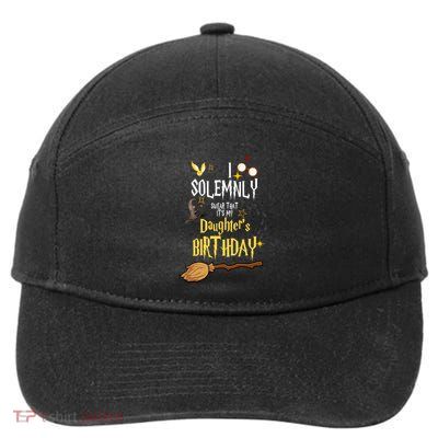 I Solemnly Swear That It's My Daughter's Birthday 7-Panel Snapback Hat