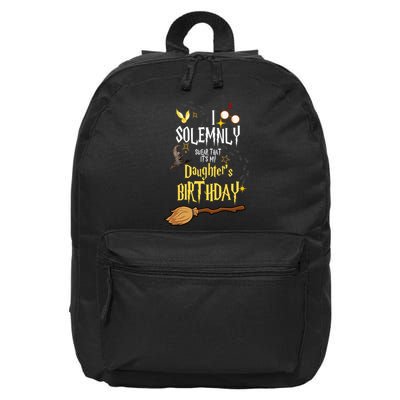 I Solemnly Swear That It's My Daughter's Birthday 16 in Basic Backpack