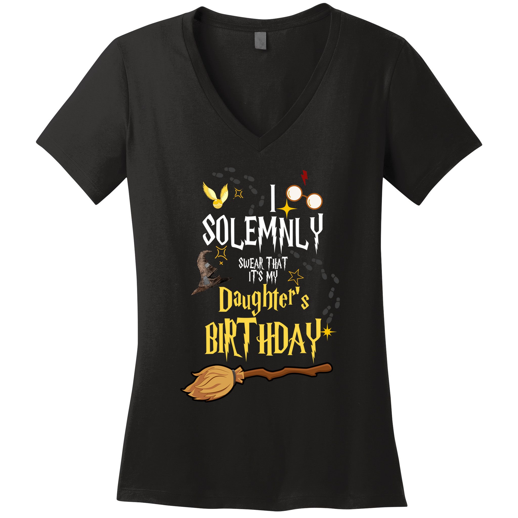I Solemnly Swear That It's My Daughter's Birthday Women's V-Neck T-Shirt