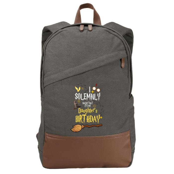 I Solemnly Swear That It's My Daughter's Birthday Cotton Canvas Backpack