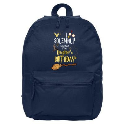 I Solemnly Swear That It's My Daughter's Birthday 16 in Basic Backpack