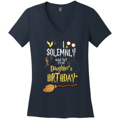 I Solemnly Swear That It's My Daughter's Birthday Women's V-Neck T-Shirt