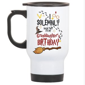 I Solemnly Swear That It's My Graddaughter's Birthday Stainless Steel Travel Mug