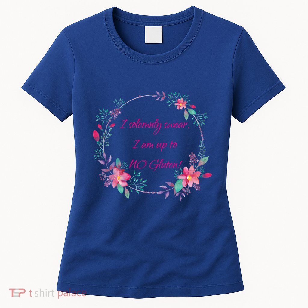 I Solemnly Swear I Am Up To No Gluten! Celiac Disease Gift Women's T-Shirt